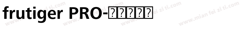 frutiger PRO字体转换